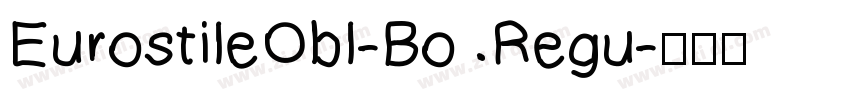 EurostileObl-Bo Regu字体转换